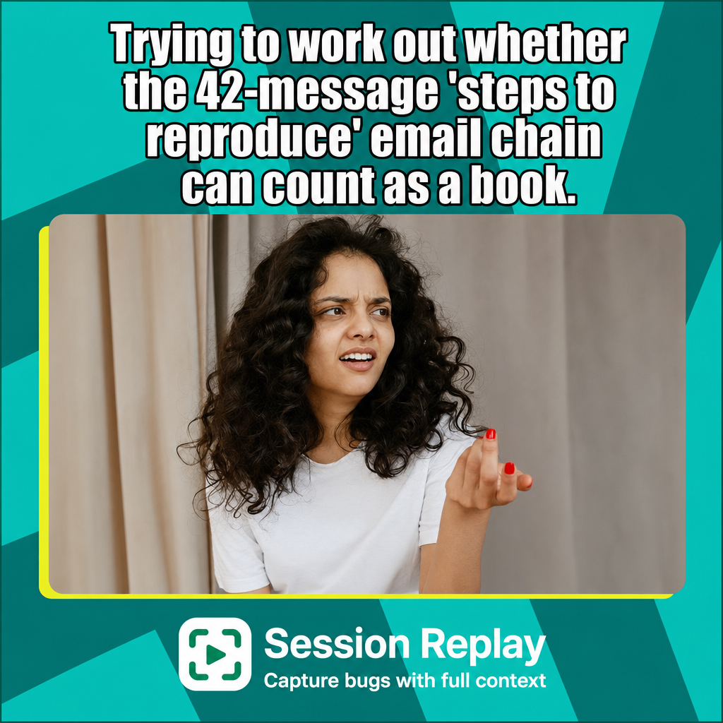 Trying to work out whether the 42-message 'steps to reproduce' email chain can count as a book.