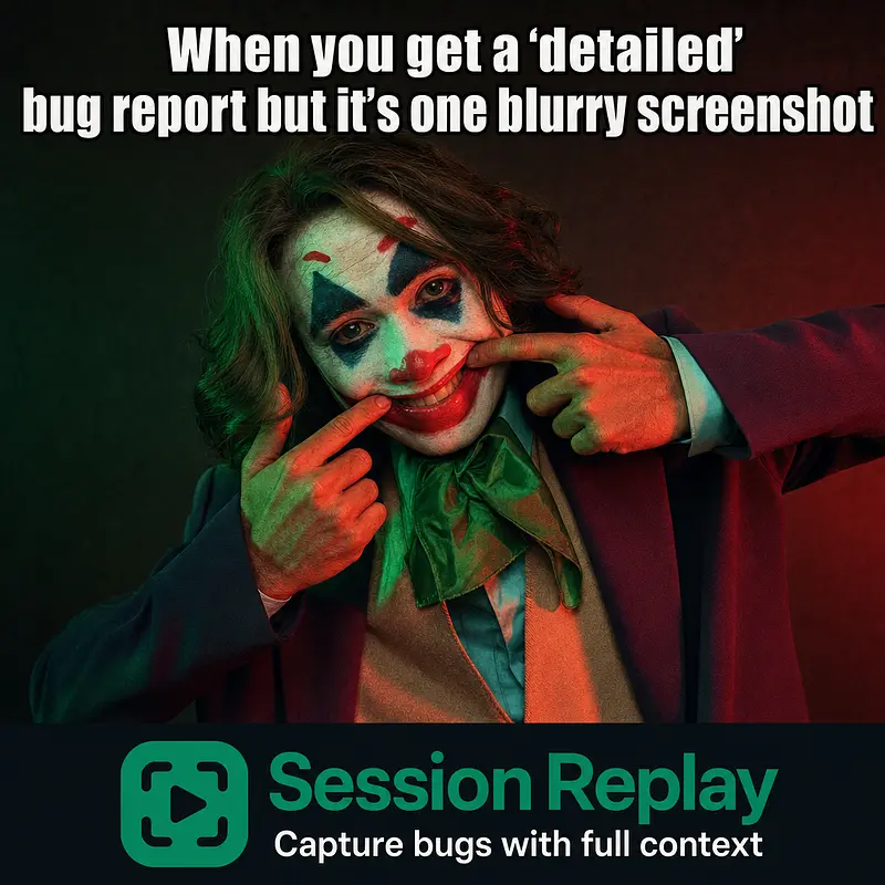 When you get a 'detailed' bug report but it's one blurry screenshot